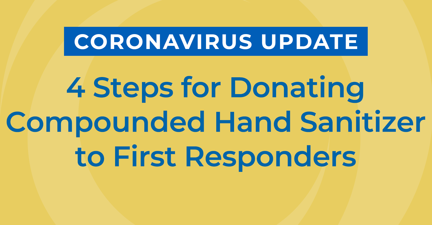 The Pcca Blog Coronavirus Update 4 Steps For Donating Compound
